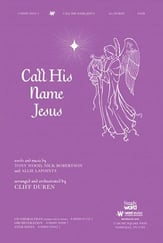 Call His Name Jesus SATB choral sheet music cover